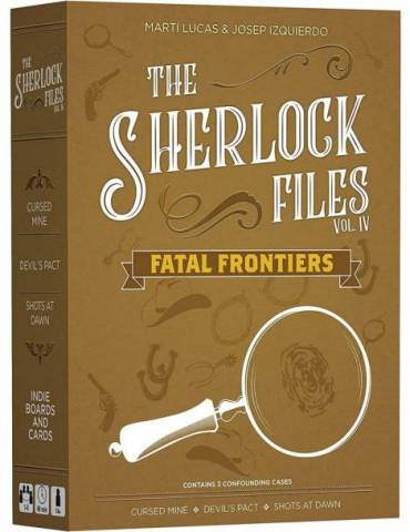 The Sherlock Files: Vol IV - Fatal Frontiers