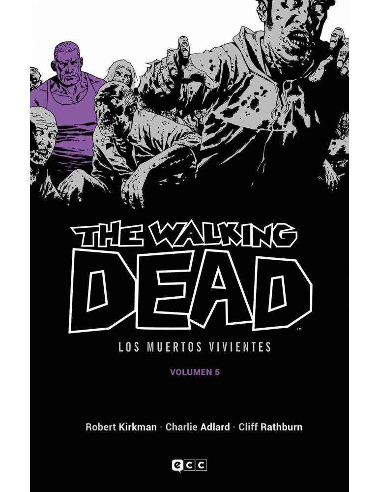 The Walking Dead (los Muertos Vivientes) Vol. 05 De 16