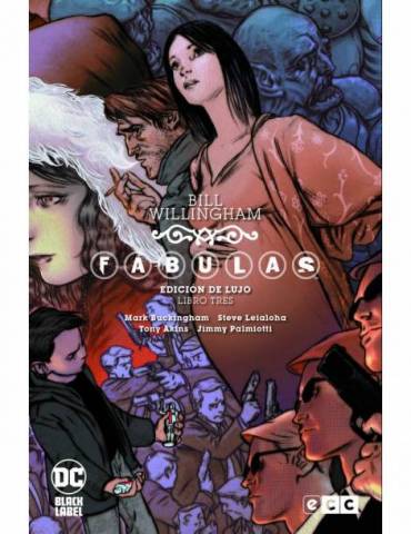 Fábulas: Edición De Lujo - Libro 03 De 15 (cuarta Edición)