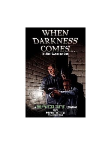 When Darkness Comes: The...