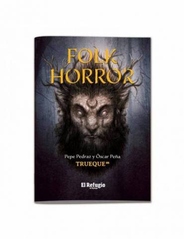 Trueque: Folk Horror