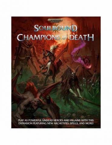 Warhammer Age of Sigmar - Soulbound RPG: Champions of Death