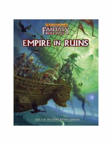Warhammer Fantasy RPG: Enemy Within Campaign Director's Cut - Vol. 5: Empire in Ruins (Inglés)