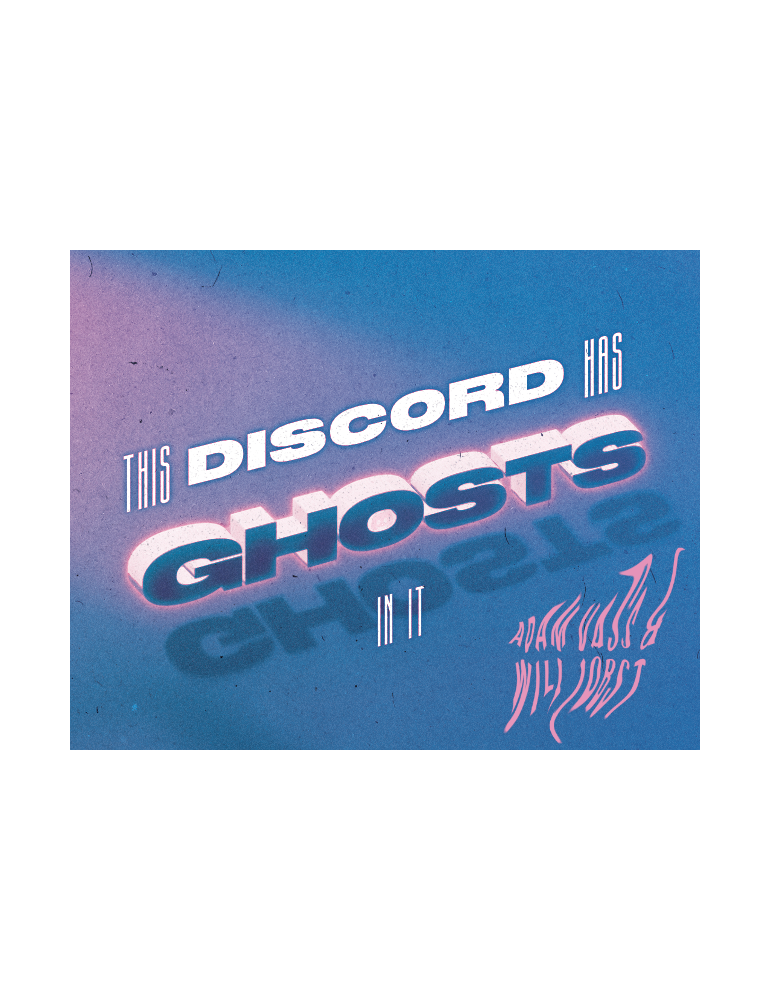 This Discord has Ghosts in It RPG