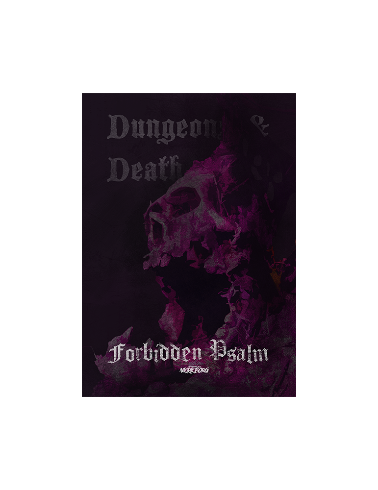 Forbidden Psalm RPG Dungeons & Death