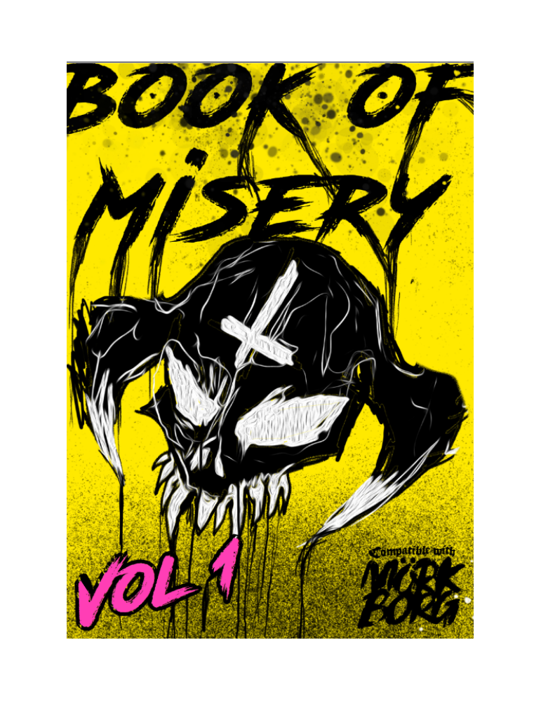 Mörk Borg RPG The Book of Misery Issue 1