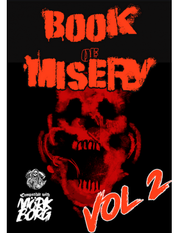 Mörk Borg RPG Book of Misery Volume 2