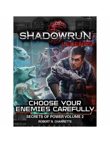 Shadowrun Chose Your Enemies Carefully Premium Hardback