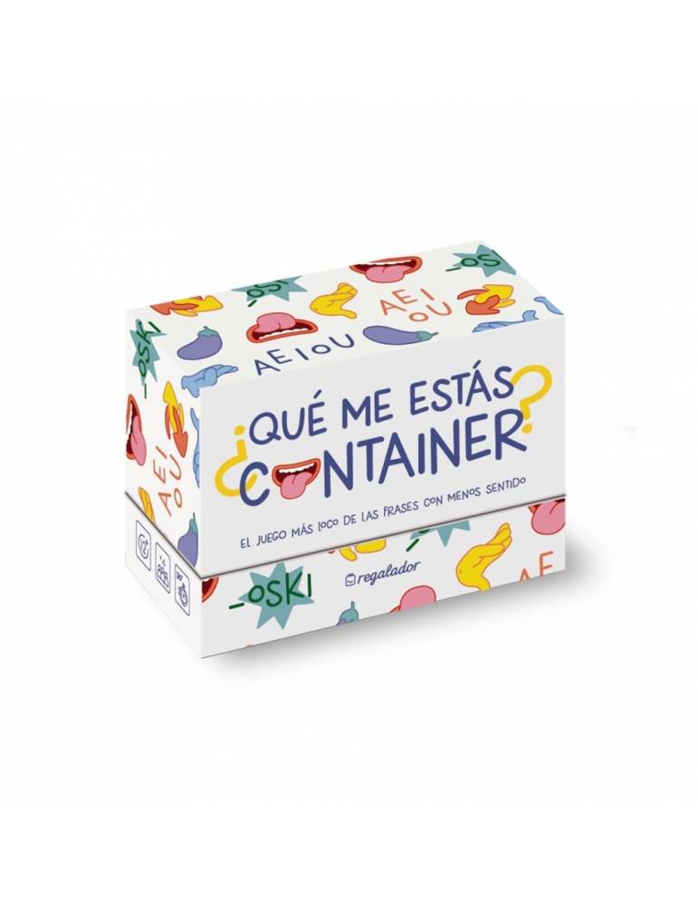 ¿Qué me estás container?