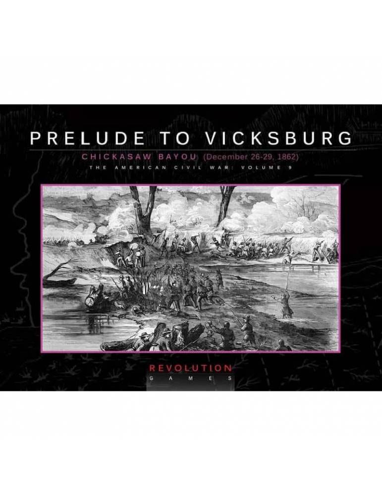 Prelude to Vicksburg: Chickasaw Bayou