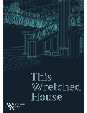 This Wretched House Solo Journaling RPG