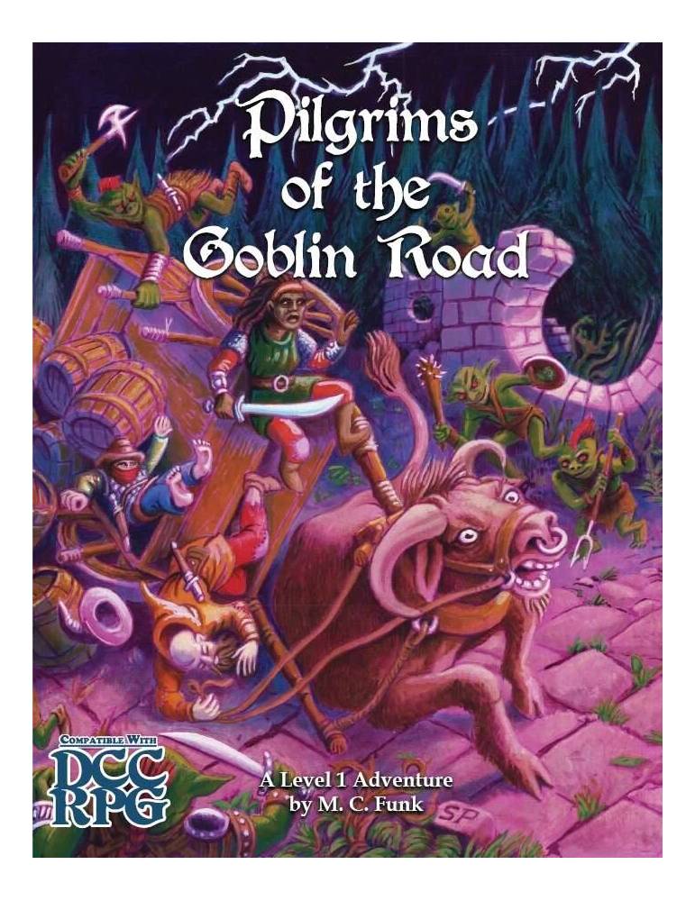 DCC Pilgrims of the Goblin Road