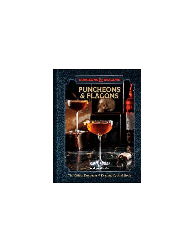 Dungeons and Dragons: Puncheons & Flagons - Official Cocktail Book