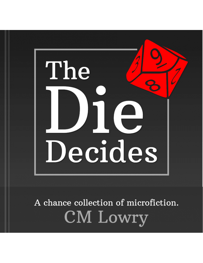 The Die Decides