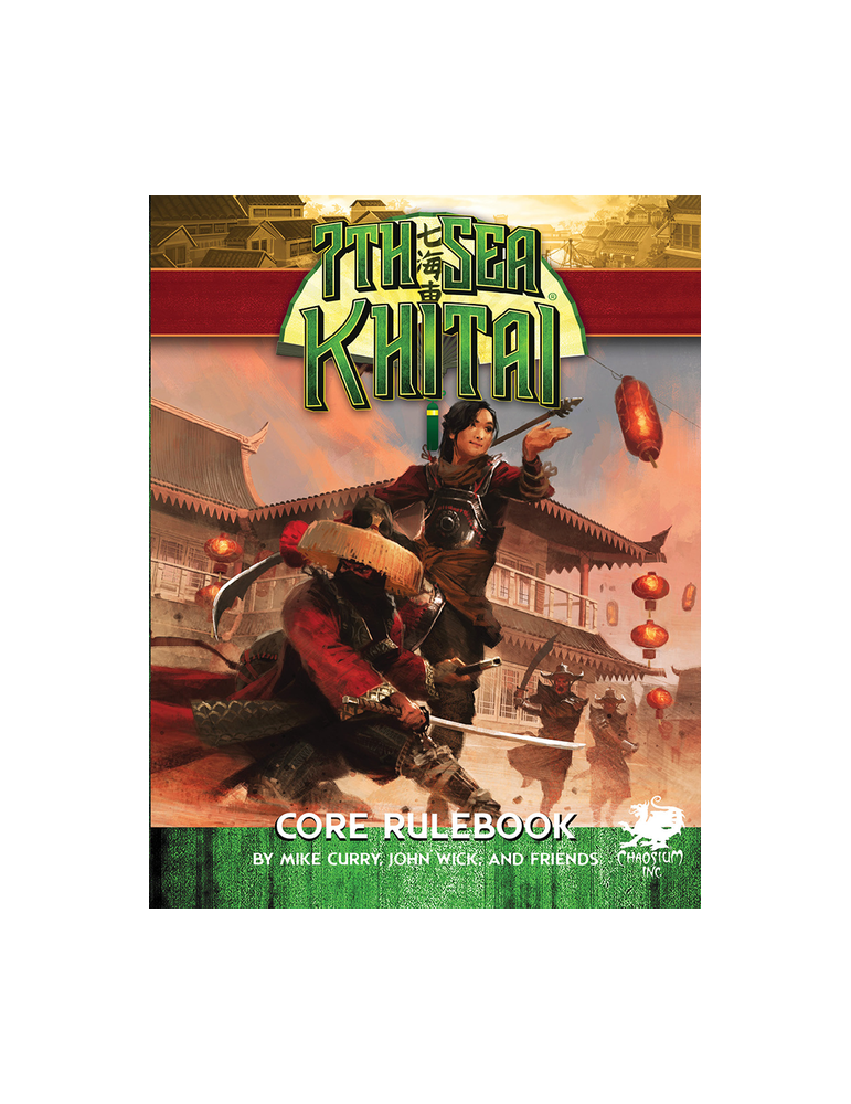 7th Sea: Khitai Core Rulebook (Inglés)