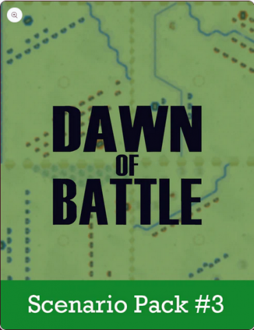 Dawn of Battle Scenario Pack 3