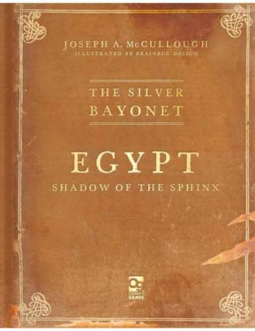 The Silver Bayonet: Egypt – Shadow of the Sphinx