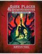 Dark Places & Demogorgons RPG Core Rulebook Ultimate Edition