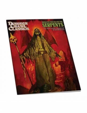 Dungeon Crawl Classics 109 Beneath the Isle of Serpents