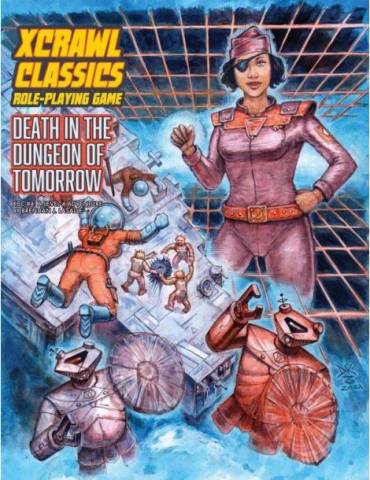 Xcrawl Classics No. 4 Death in the Dungeon of Tomorrow