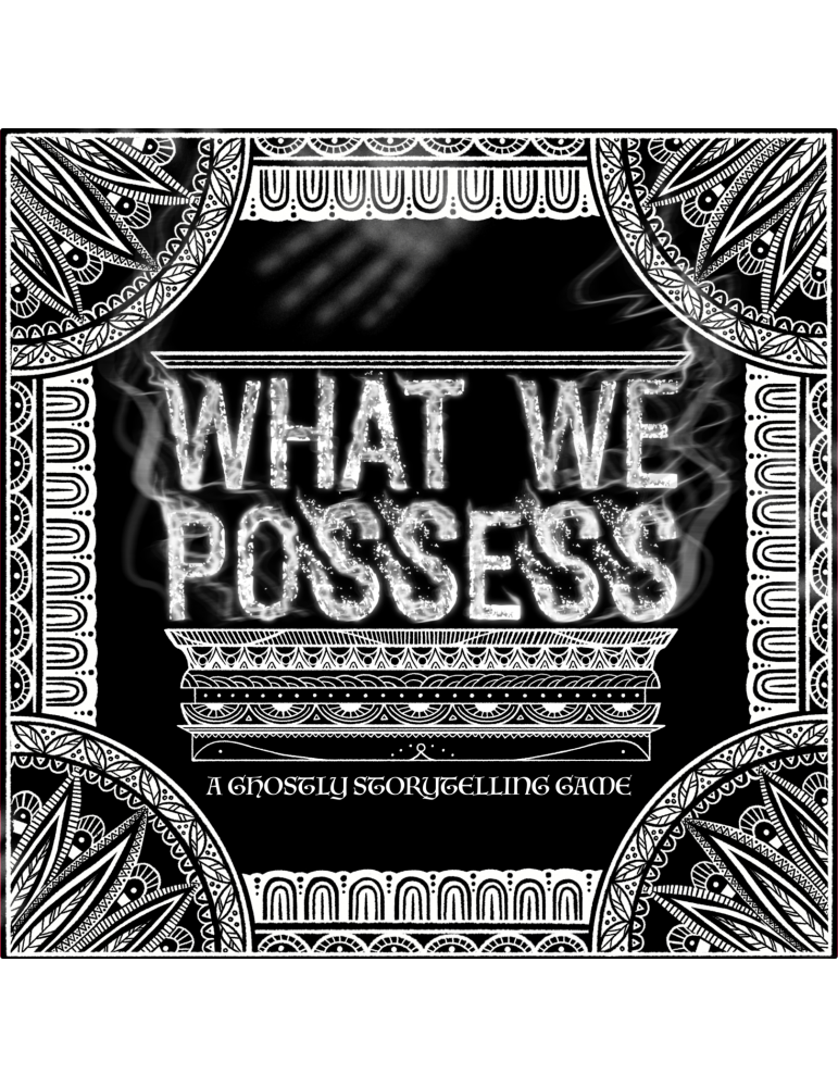 What We Possess