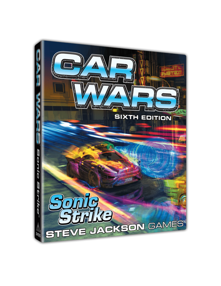 Car Wars (Sixth Edition): Sonic Strike