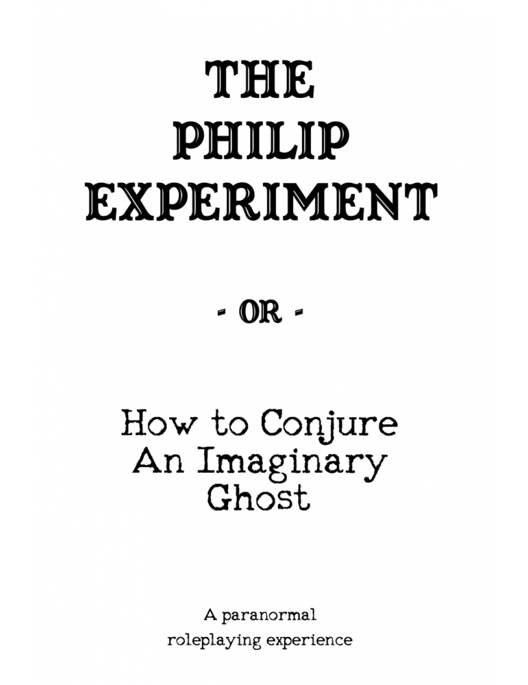 The Philip Experiment or How to Conjure an Imaginary Ghost