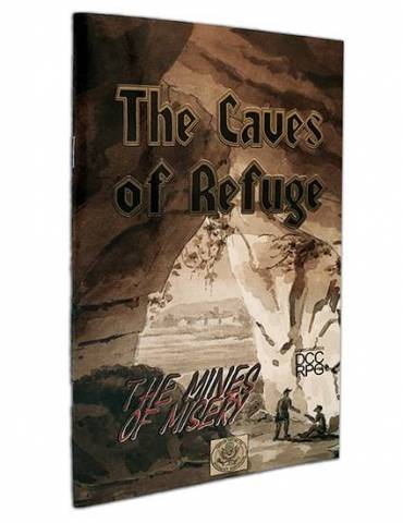 DCC The Caves of Refuge The Mines of Misery