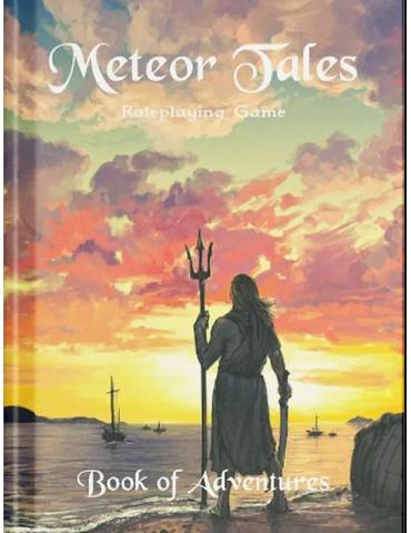 Meteor Tales RPG: Book of...