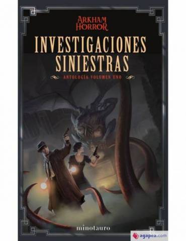 Investigaciones siniestras: Antología 01