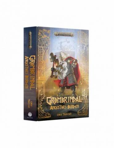 Grombrindal: Ancestor's Burden (Hardback) (Inglés)