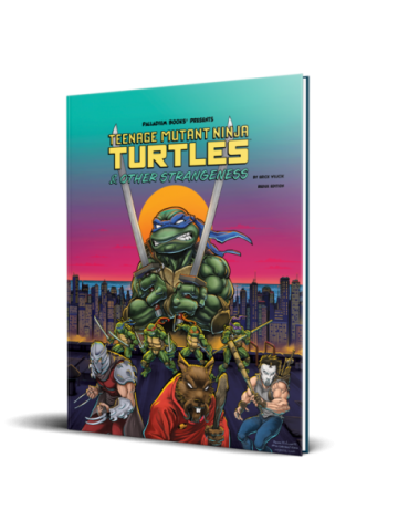 Teenage Mutant Ninja Turtles & Other Strangeness RPG Redux Edition