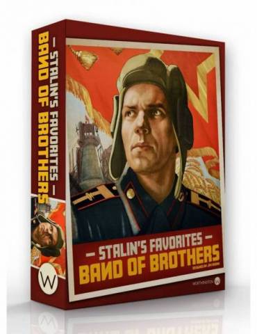 Band of Brothers: Stalin's Favorite