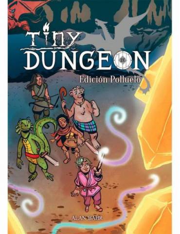 Tiny Dungeon. Edición Polluelo