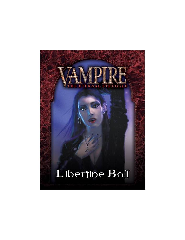 Vampire: The Eternal Struggle - Libertine Ball (Castellano)