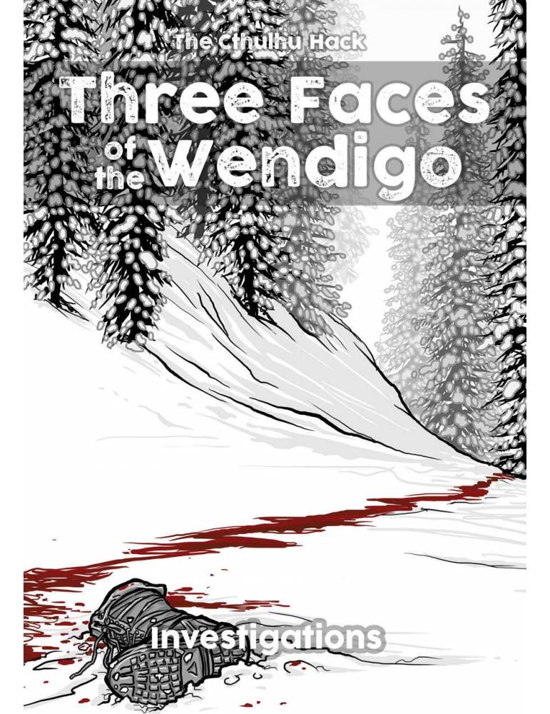 The Cthulhu Hack: Three Faces of the Wendigo
