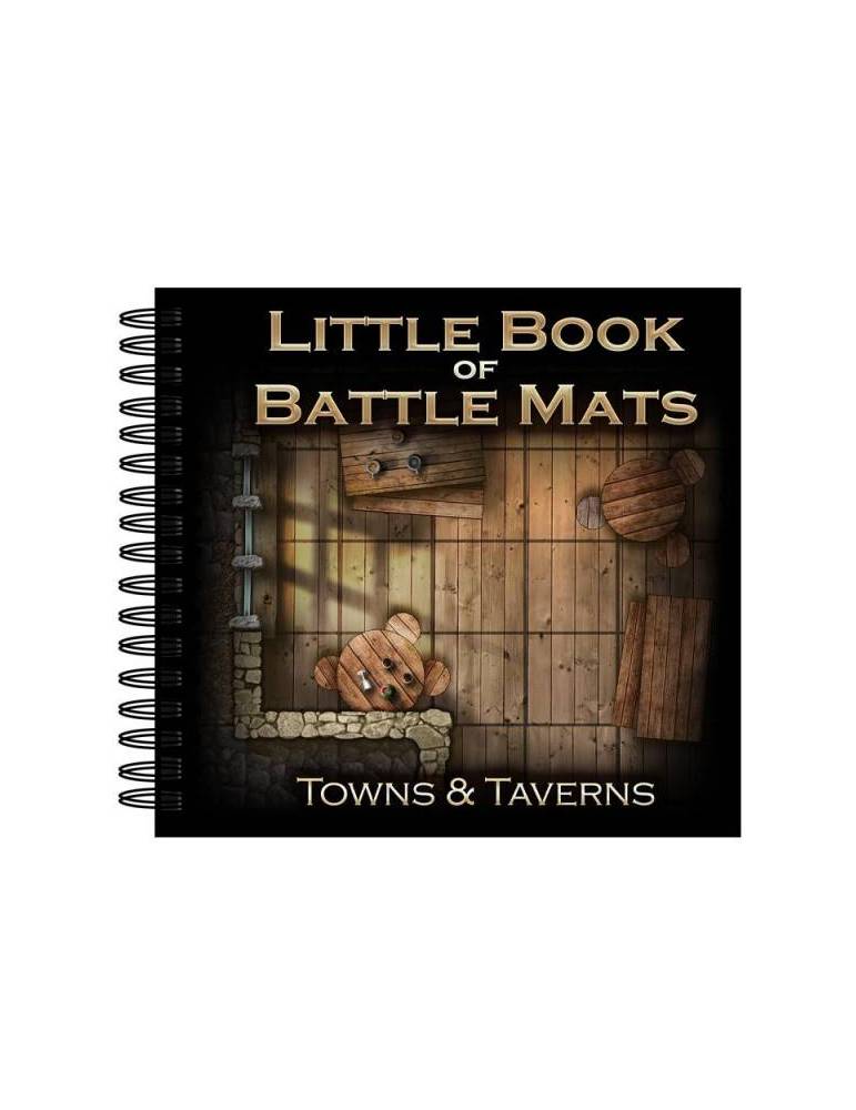 Little Book of Battle Maps: Towns & Taverns