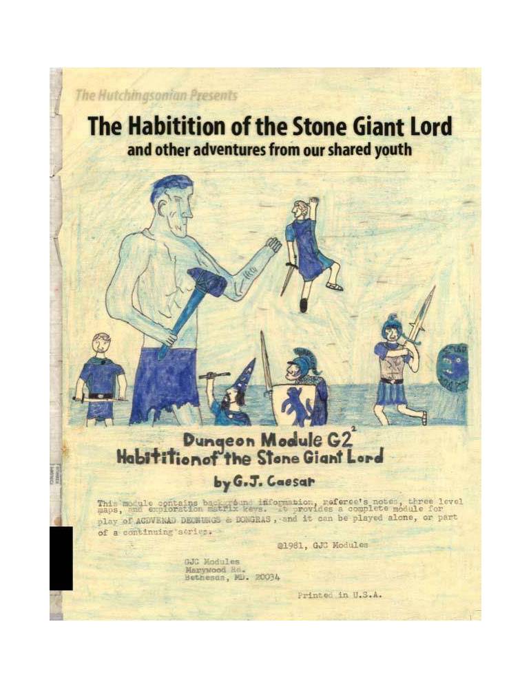 The Habitation of the Stone Giant Lord and other adventures from our shared youth