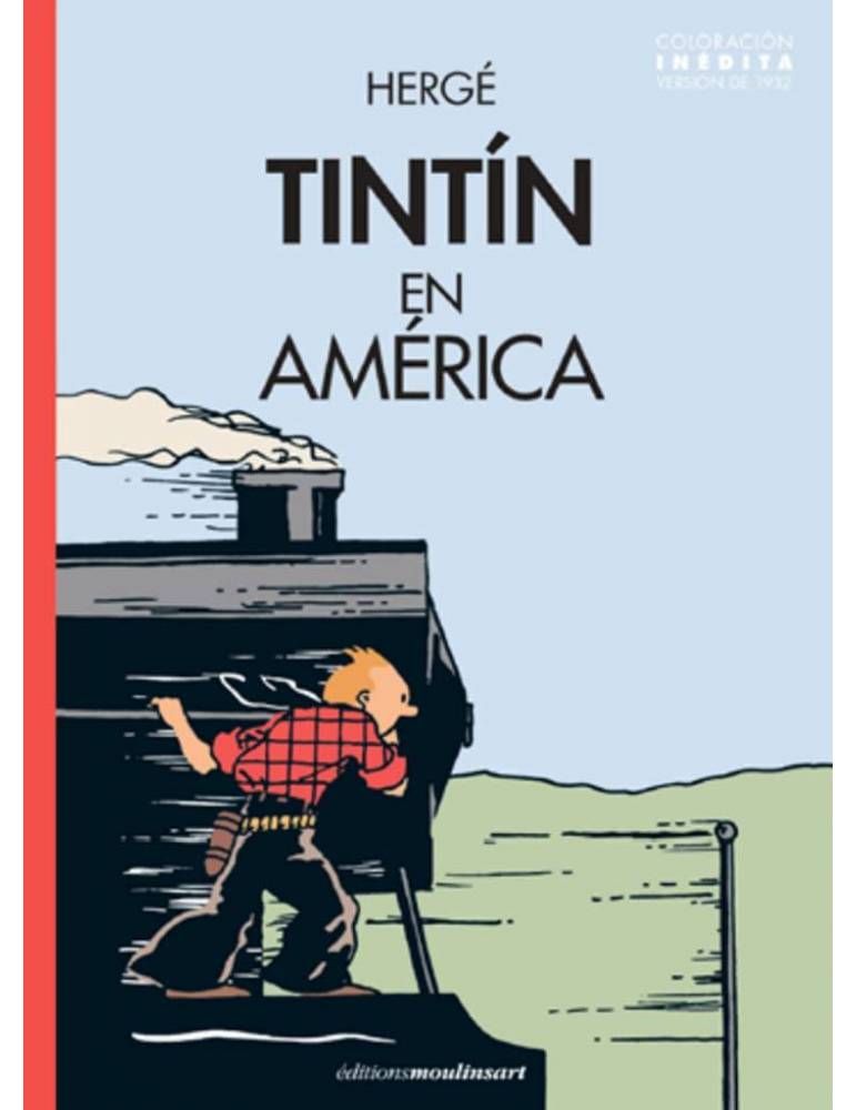Tintin en America. Version Original de 1932 (Coloración Inedita)