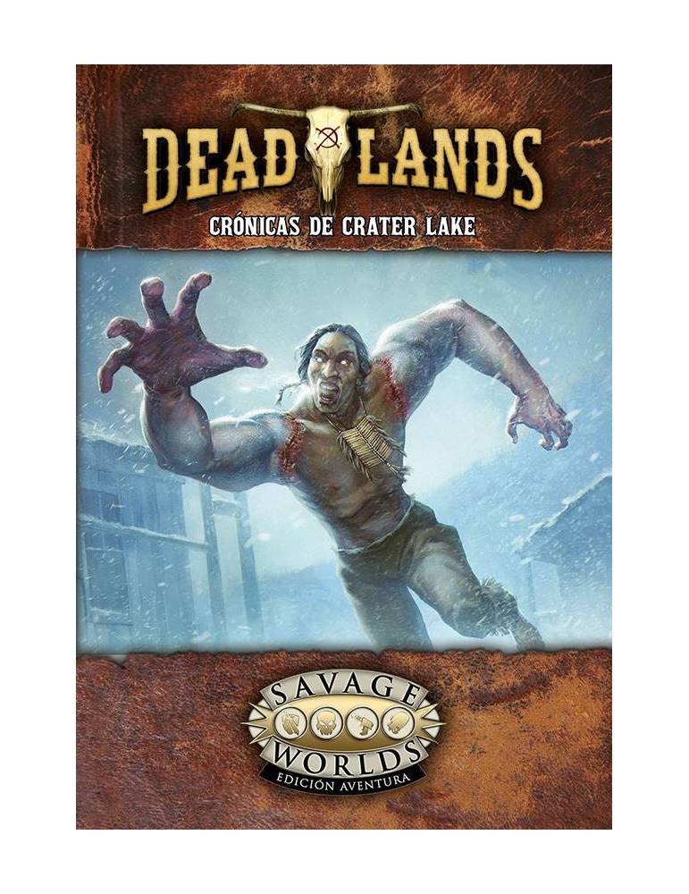 Crónicas de Crater Lake (Deadlands)