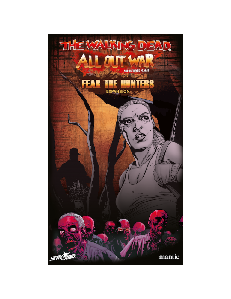 The Walking Dead: All Out War - Expansión Miedo a los Cazadores (W5)